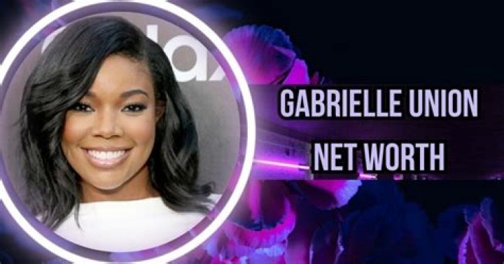 Gabrielle Union Net Worth How Much is Gabrielle Union Worth? TRAN